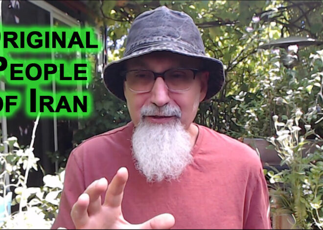 Who Are the Original People of Iran? Iranian Cultures, Religions, Ethnicities, Tribes, Society