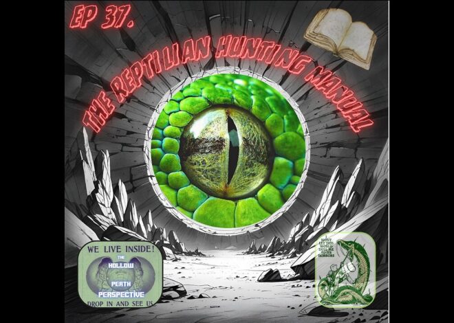 The HPP Ep37: The Reptilian Hunting Manuel