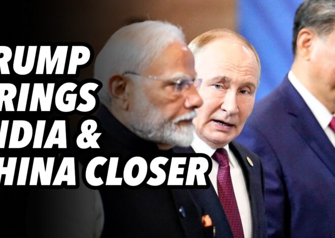 Trump White House brings India and China closer
