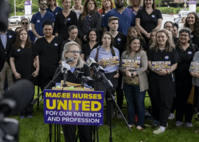 1,000 UPMC Magee Nurses to Vote on Union – ICE Offers $50,000 New Hire Bonuses