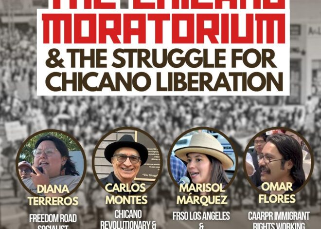 Chicano Moratorium and the Struggle for Chicano liberation — Fight Back! News