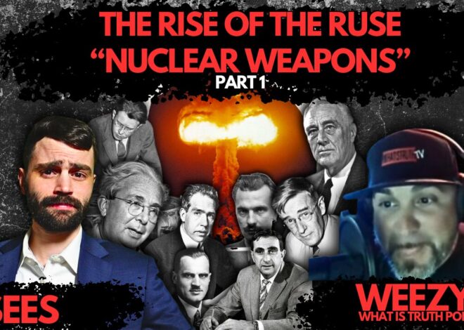 The Rise of the Ruse – Nuclear Weapons (Part 1)