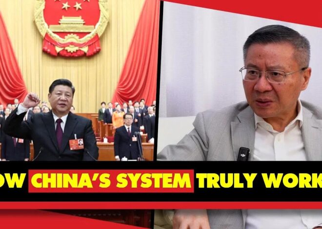 How Does China's System Really Work? – This Famous Chinese Professor Explains