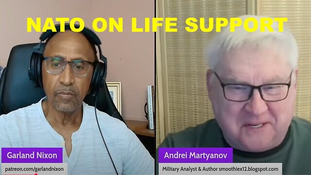ANDREI MARTYANOV – NATO ON LIFE SUPPORT!