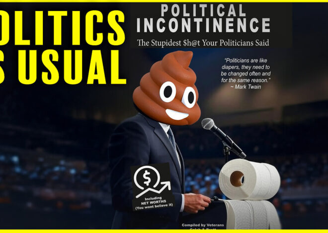 The TOTAL CRAP In Politics