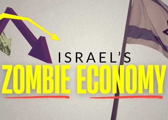 Israel's Zombie Economy – The Road to Sanctions