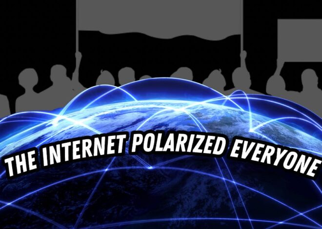 How The Internet Polarized Everyone