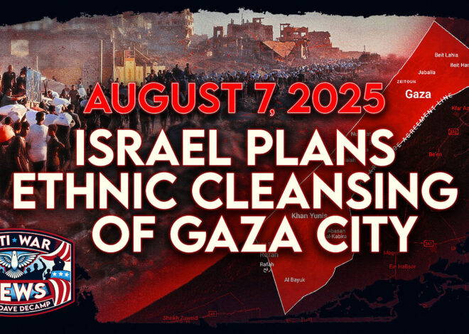 Israel Plans Ethnic Cleansing of Gaza City, Trump and Putin May Meet Next Week, and More