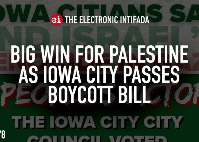 Big win for Palestine as Iowa City passes boycott bill, with Ali Abunimah