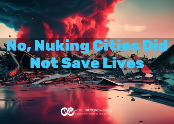 No, Nuking Cities Did Not Save Lives