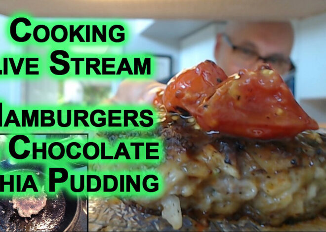 Cooking Stream: Let’s Make Hamburgers & Chocolate Chia Seed Pudding [ASMR, Food, Eating, Recipe]