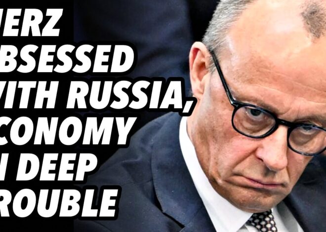 Merz obsessed with Russia, economy in deep trouble, AfD surges