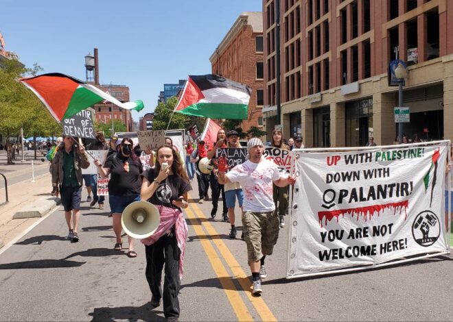 Denver continues protests against Palantir for complicity with apartheid Isreal — Fight Back! News