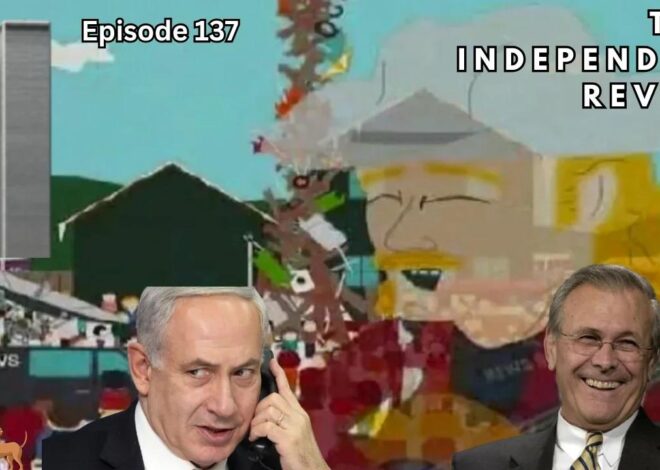 Episode 137 – The Independent Review