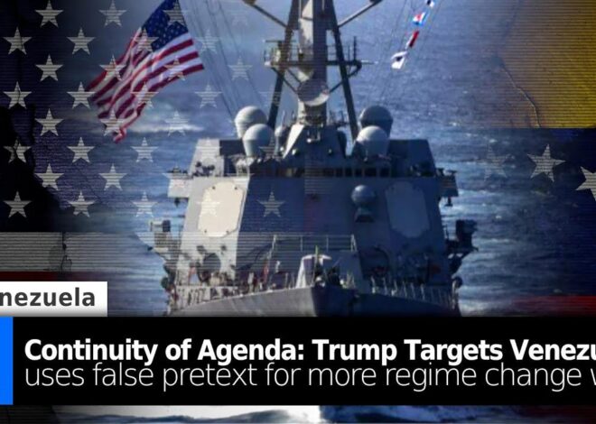 US Targets Venezuela for Regime Change: Trump Cites False Pretext For More Regime Change