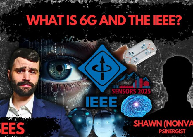 What is 6G and the IEEE? w/ Shawn (Psinergist)