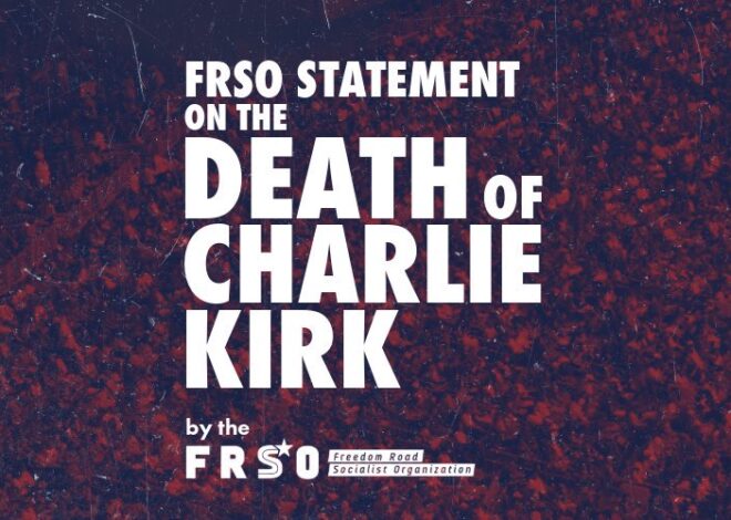 FRSO statement on the death of Charlie Kirk — Fight Back! News