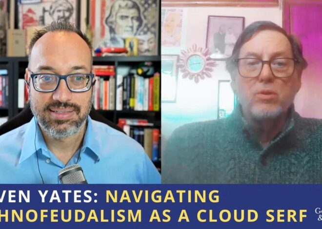 Steven Yates: Navigating Technofeudalism as a Cloud Serf