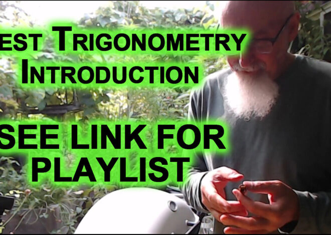 Best Trigonometry Introduction on YouTube [SEE LINK FOR PLAYLIST]