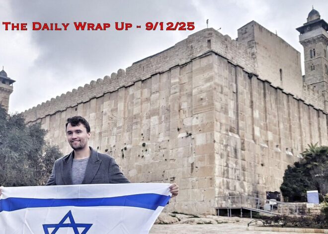 Was Israel Involved With Charlie Kirk’s Death – Let’s Look At The Facts