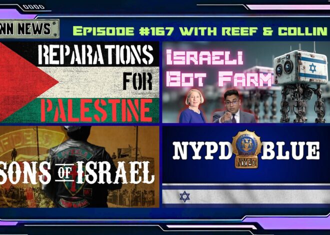 INN News #167 | REPARATIONS FOR PALESTINE, ISRAELI BOT FARM, SONS OF ISRAEL, NYPD BLUE