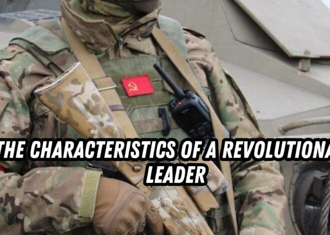 The Characteristics of A Revolutionary