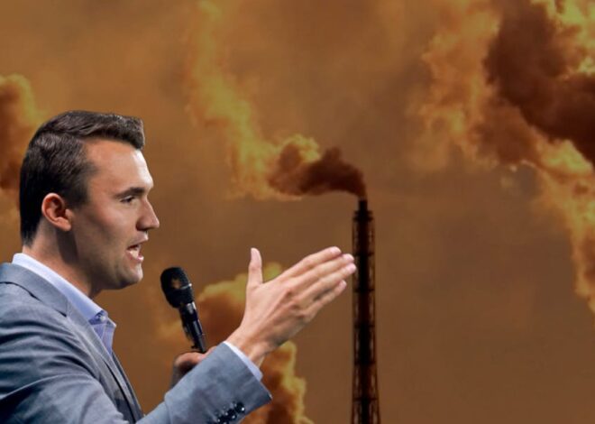 Charlie Kirk’s extremism was fossil fueled