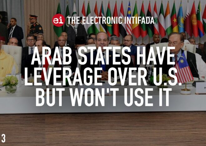 Arab states have leverage over US but won’t use it, with Dr. Sami Al-Arian