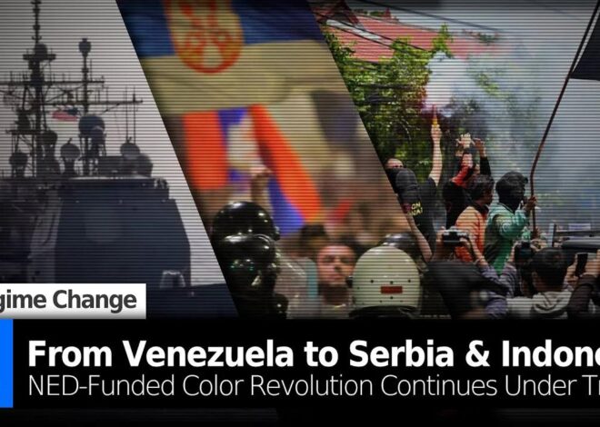 Deep Dive: From Venezuela to Serbia & Indonesia, NED-Funded Color Revolution Continues Under Trump