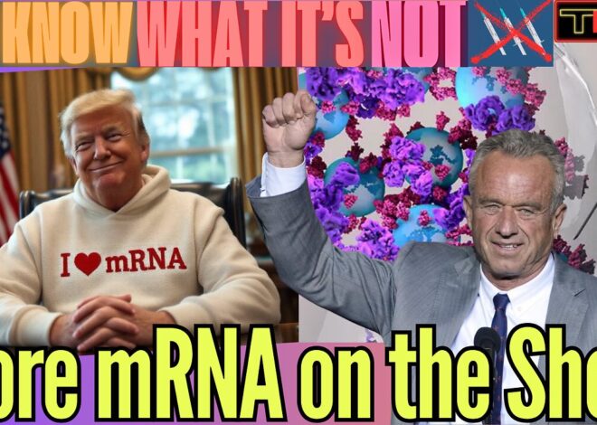 WE KNOW WHAT IT’S NOT | FDA Approves New mRNA while MSM Goes BALLISTIC Over Minimum Regulations