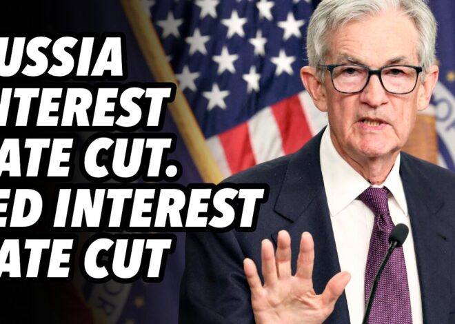 Russia interest rate cut. Fed interest rate cut