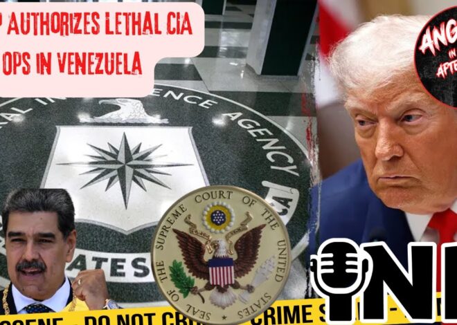 Trump Authorizes Lethal CIA Ops in Venezuela, SCOTUS to give Trump UNCHECKED POWER | AITA EP: 130