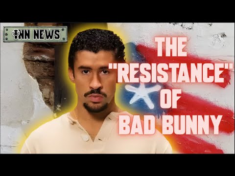 Bad Bunny: The VOICE Of PR Resistance? | @GetIndieNews @LATACO @latin_times_