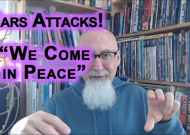 Look at What They Are Doing, Not What They Are Saying: Mars Attacks! Analogy, âWe Come in Peaceâ