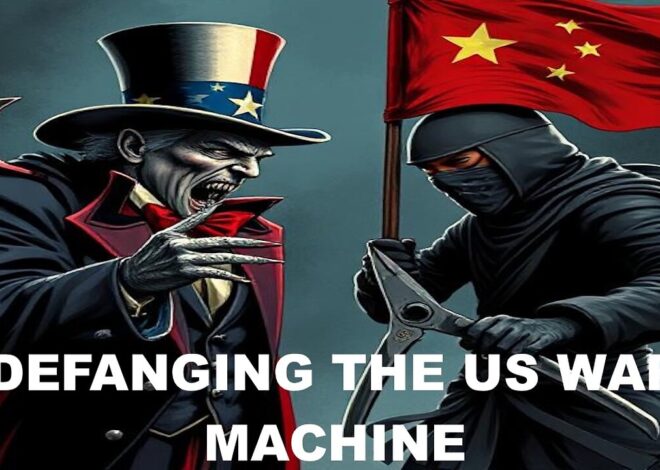 CHINA AND IT’S ALLIES MOVE TO DEFANG THE BARBARIC US WAR MACHINE ONCE AND FOR ALL!