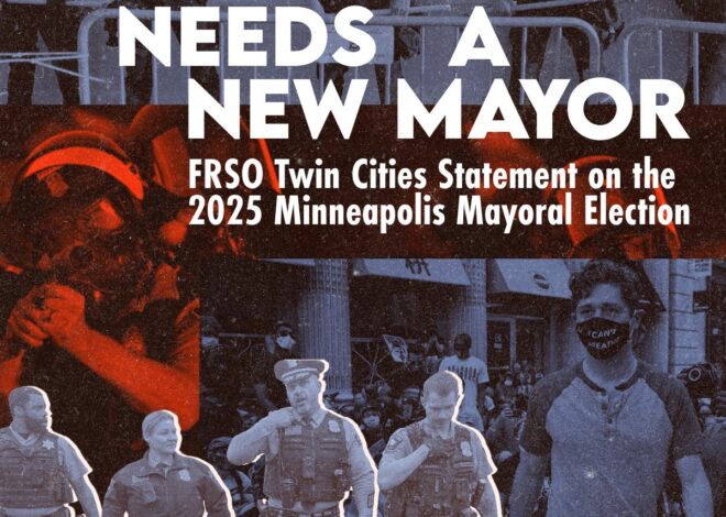 Minneapolis needs a new mayor — Fight Back! News