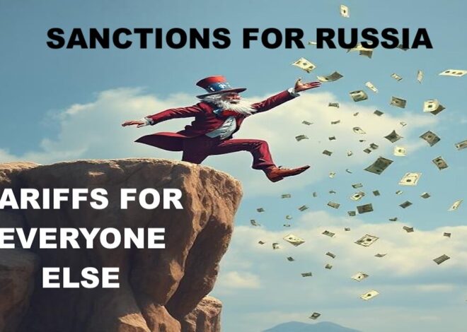 SANCTIONS FOR RUSSIA AND TARIFFS FOR EVERYONE ELSE