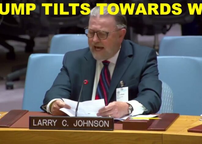 LARRY C JOHNSON – TRUMP TILTS TOWARDS WAR