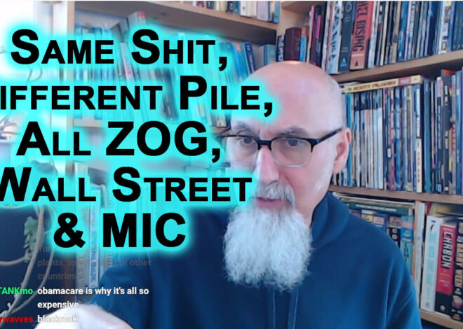 Trump, Biden, Obama, Bush, Cheney, Clintonâ¦ Same Shit, Different Pile, All ZOG, Wall Street, MIC