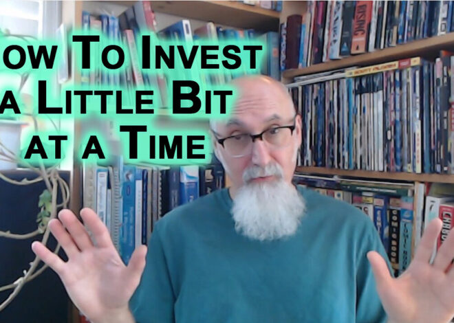 Personal Finance Advice: How To Invest a Little Bit at a Time To Build and Preserve Wealth