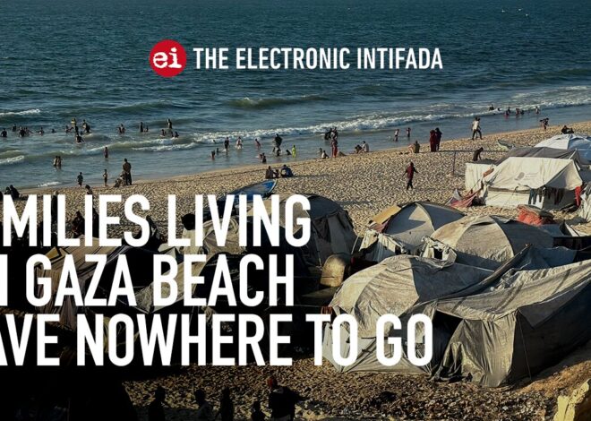 Families living on Gaza beach have nowhere to go