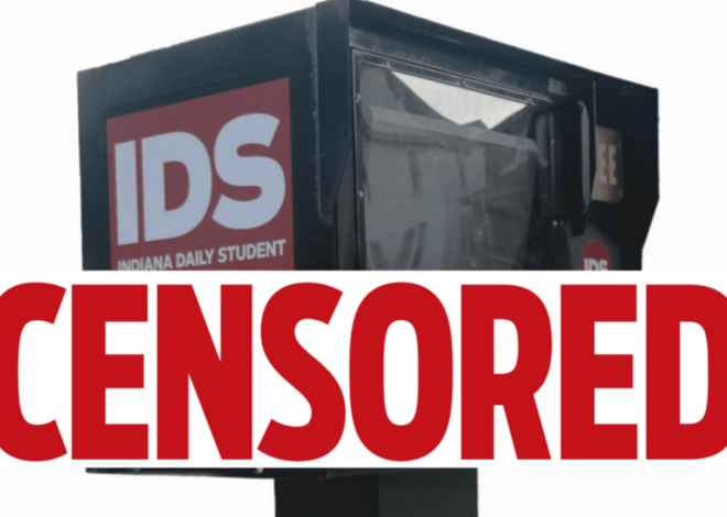 Brazen Censorship Against Student Journalists At Indiana University