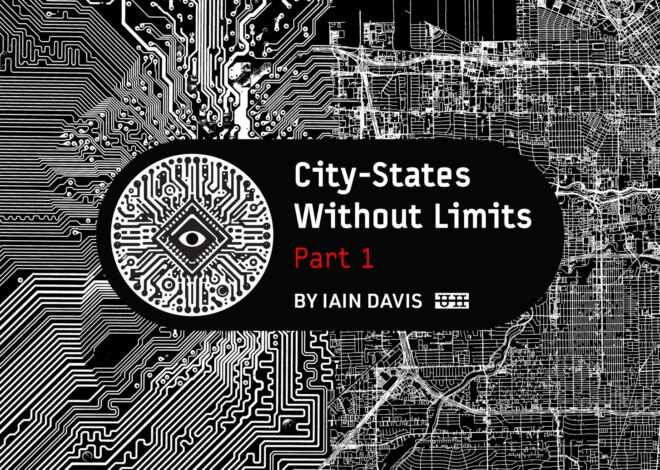 City-States Without Limits – Part 1