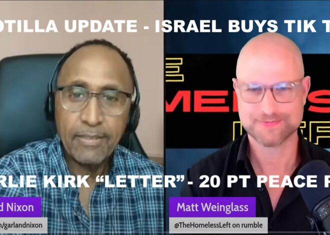 FLOTILLA UPDATE – ISR BUYS TIK TOK – CHARLIE KIRK LETTER – MATT WEINGLASS – WRITER, DIRECTOR