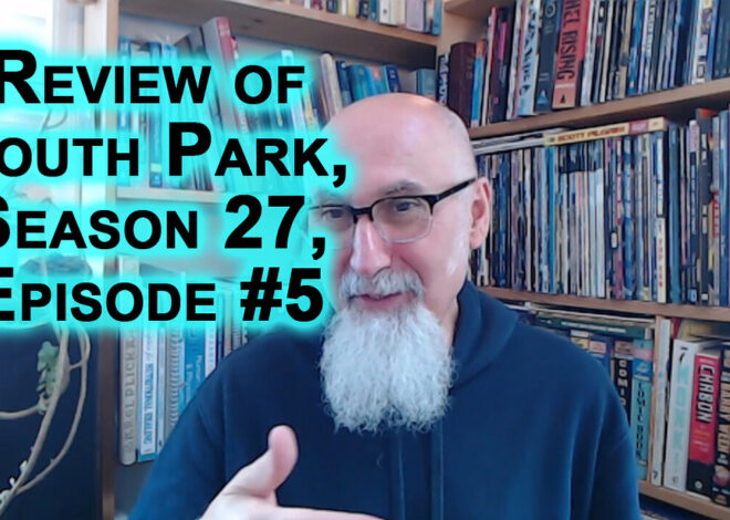 Jews Need To Distance Themselves From Zionist Israel ASAP: South Park, Season 27, Episode #5 Review
