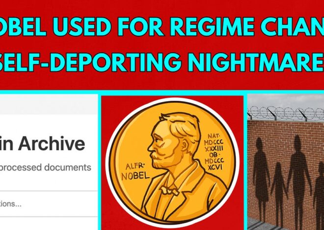 AI Searchable Epstein Files – Nobel Peace Prize a Regime Change Tool – Self-Deporting Nightmare – Lightning Round!