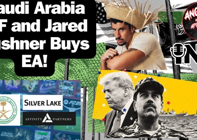 Saudi Arabia PIF and Jared Kushner Buys EA, US Intensify Push To Remove Maduro | AITA EP:128