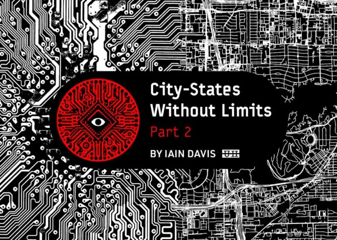 City-States Without Limits – Part 2