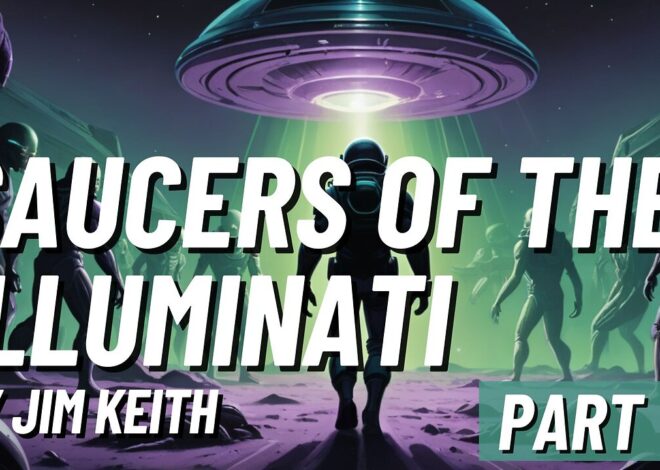 Saucers of the Illuminati by Jim Keith, Part 5