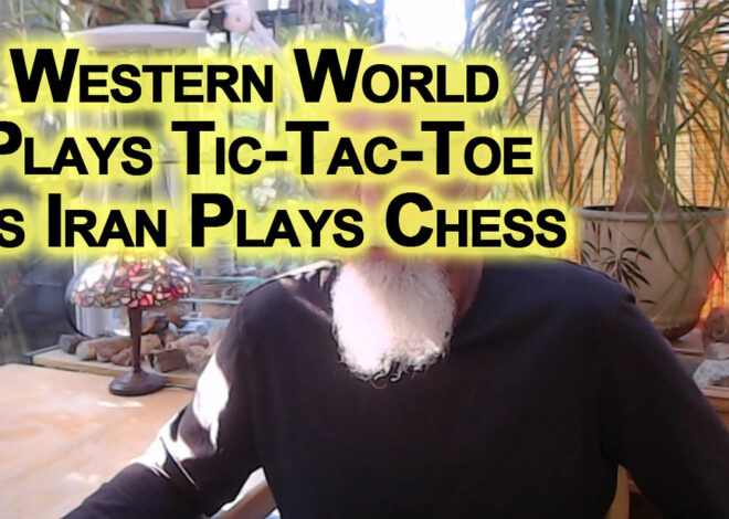 Israel, United States & UK Are Thinking Short Term in Regards to the Middle East, Iran Playing Chess